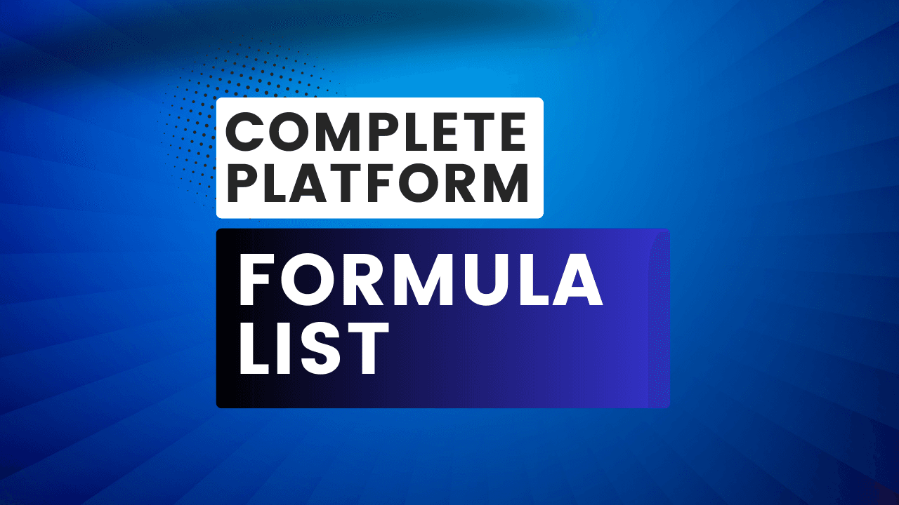 Complete Platform Formula List